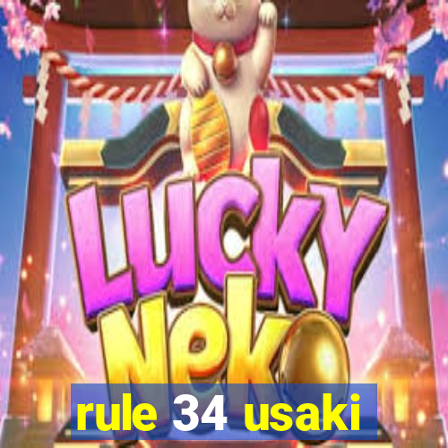 rule 34 usaki